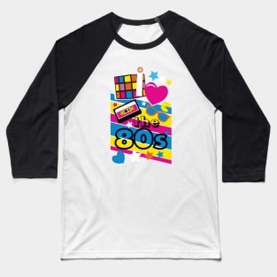 I love the 80s! Cool Neon Pop Culture Shirt & Gifts Baseball T-Shirt